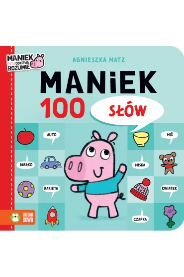 Maniek. 100 s��w - Agnieszka Matz