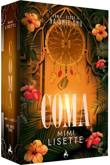 Na dnie snu. Coma. Tom 1. Cz�� 2 - Lisette  Mimi