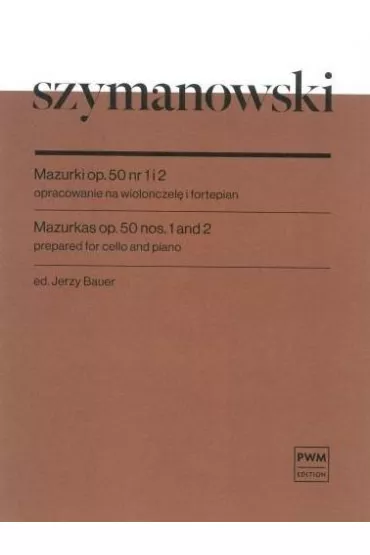 Mazurki op. 50 nr 1 i 2 - Karol Szymanowski
