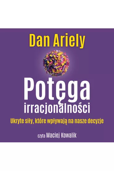 Audiobook Pot�ga irracjonalno�ci mp3 - Dan Ariely