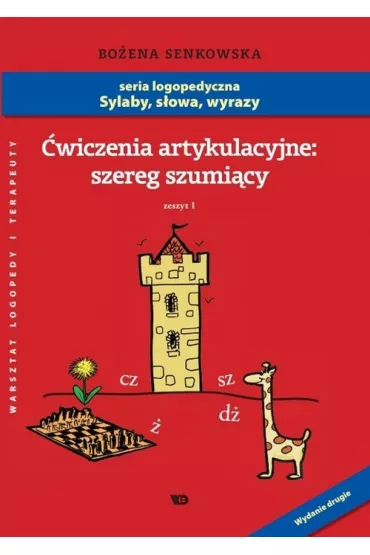 wiczenia artykulacyjne: szereg szumicy z.1 A4 - Boena Senkowska