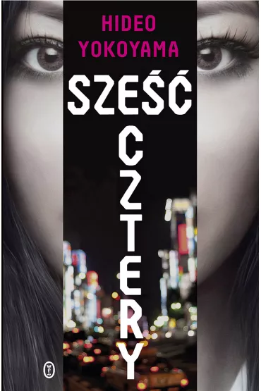 Sze�� Cztery - Hideo Yokoyama
