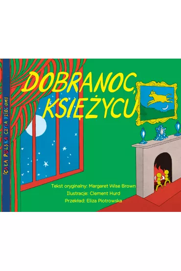 Dobranoc ksi�ycu - Margaret  Wise Brown
