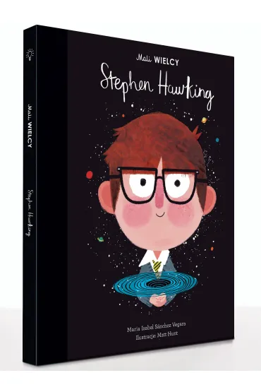 Mali WIELCY. Stephen Hawking - Maria Isabel Sanchez Vegara