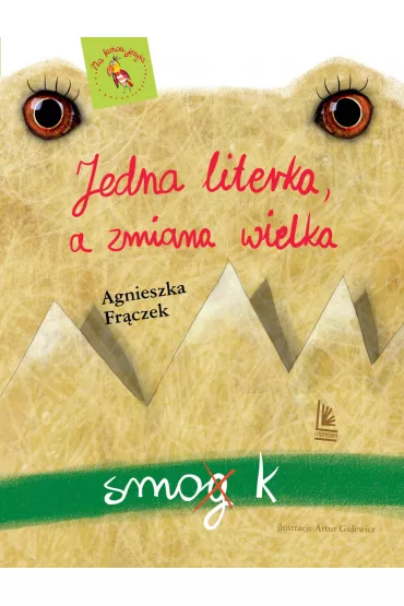 Jedna literka, a zmiana wielka - Agnieszka Fr�czek