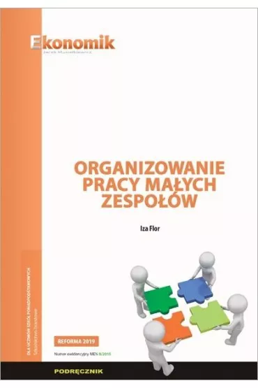 Organizowanie pracy ma�ych zespo��w podr�cznik - Iza Flor