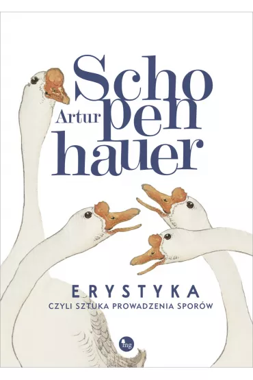 Erystyka, czyli sztuka prowadzenia spor�w - Arthur Schopenhauer