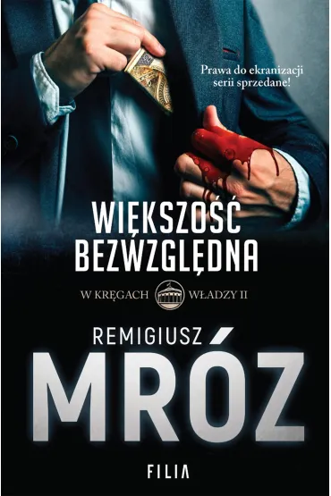 Wi�kszo�� bezwzgl�dna - Remigiusz Mr�z