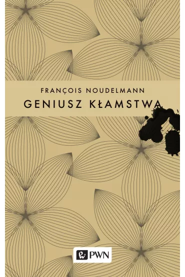 Geniusz k�amstwa - Fran�ois Noudelmann