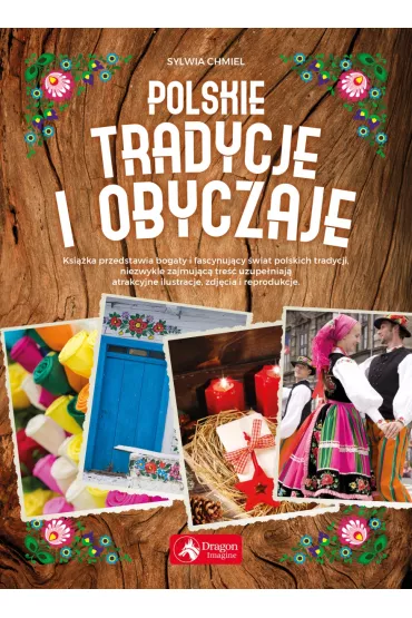 Polskie tradycje i obyczaje - Sylwia Chmiel