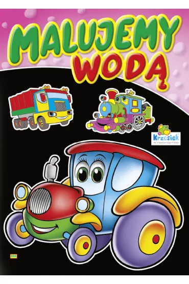 Kolorowanka. Malujemy wod� zestaw Dziewcz�co-ch�opi�cy - Traktorek (A4, 8 str.) Malowanka wodna