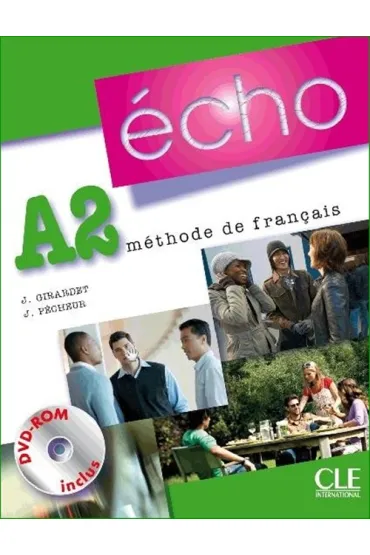 Echo A2. Methode de Francais. Podr�cznik+ DVD - Jacques Pecheur, Jacky Girardet