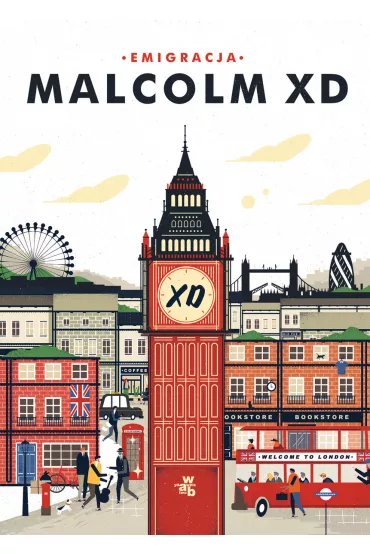 Emigracja - Malcolm XD