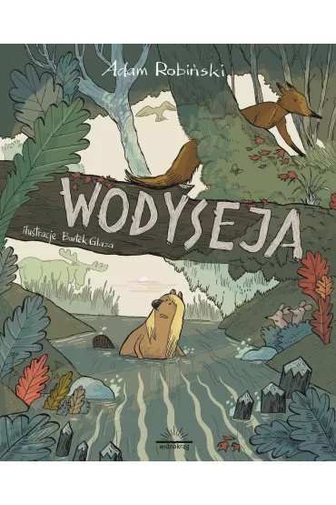 Wodyseja, czyli prawdziwa historia Kory... - Adam Robi�ski