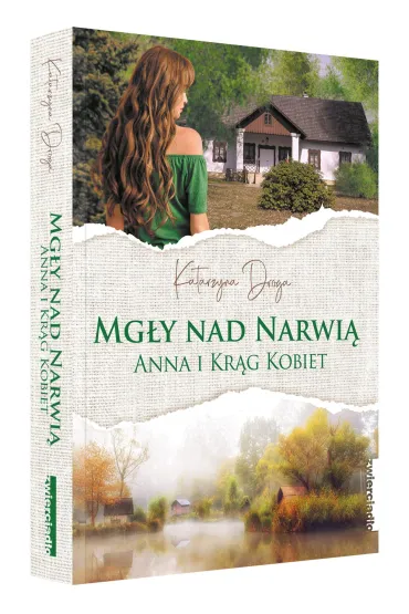 Mg�y nad Narwi�. Anna i Kr�g Kobiet - Katarzyna Droga