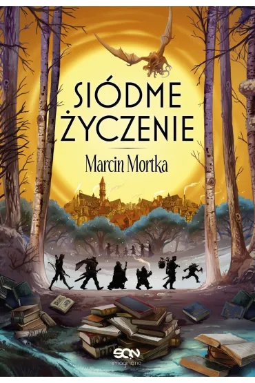 Si�dme �yczenie - Marcin Mortka