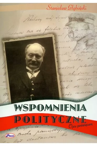 Wspomnienia polityczne - Stanis�aw G��bi�ski