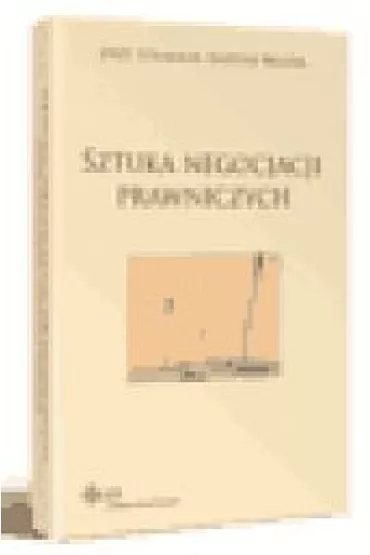Sztuka negocjacji prawniczych - Bartosz Bro�ek, Jerzy Stelmach