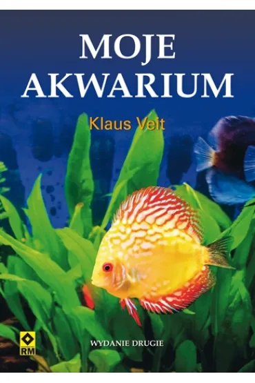 Moje akwarium - Veit Klaus