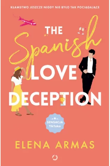 The Spanish Love Deception - Elena Armas