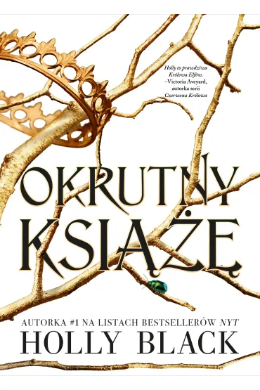 Okrutny ksi���. Tom 1 - Holly Black
