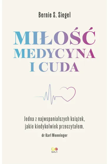 eBook Mi�o��, Medycyna i Cuda mobi epub - Bernie S Siegel