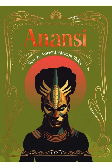 Anansi. New & Ancient African Tales - Marshall Emily Zobel