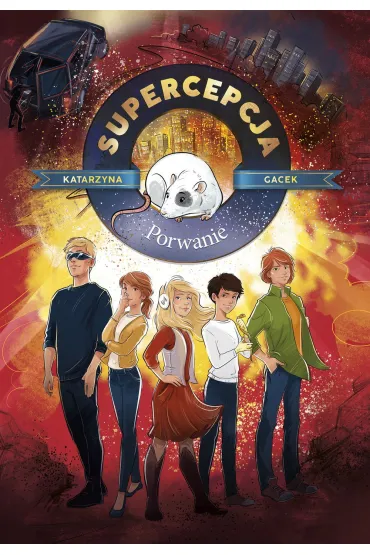 Porwanie. Supercepcja. Tom 4 - Katarzyna Gacek