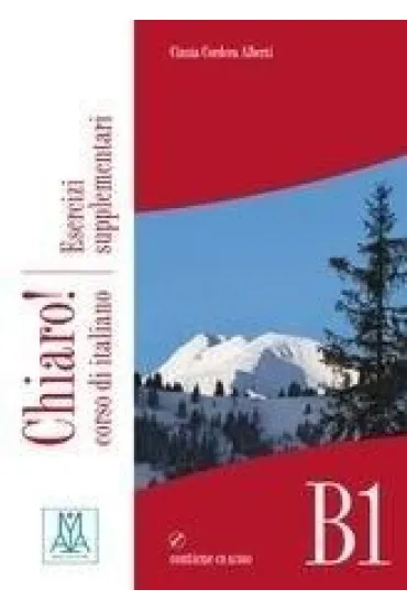 Chiaro B1 �wiczenia + CD audio - Cinzia Alberti