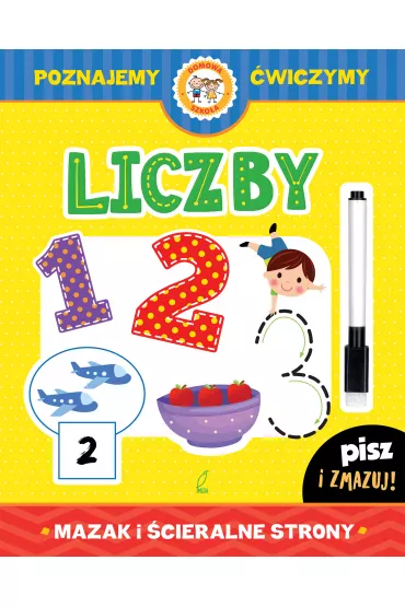 Liczby. Pisz i zmazuj