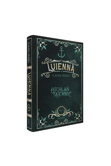 Otch�a� tajemnic. Luienna. Tom 2 - Claudia Pendel