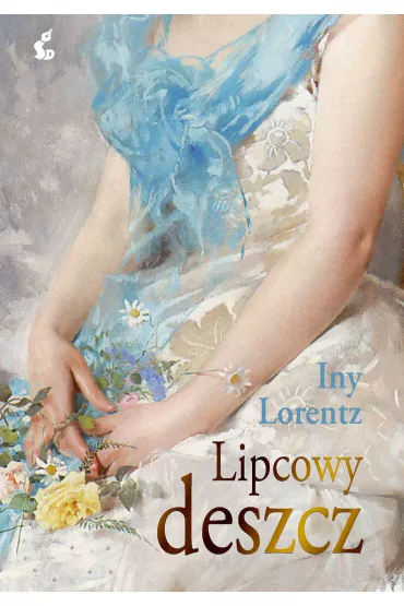 Lipcowy deszcz - Iny Lorentz