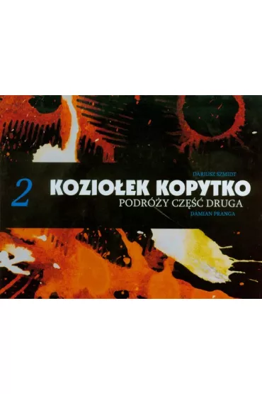 Kozio�ek Kopytko Podr�y cz�� druga - Dariusz Szmidt