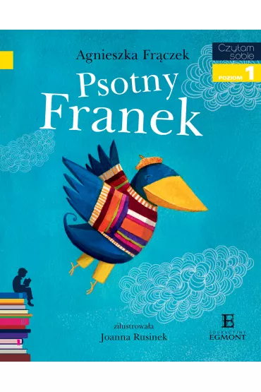 Psotny Franek. Czytam sobie. Poziom 1 - Agnieszka Fr�czek