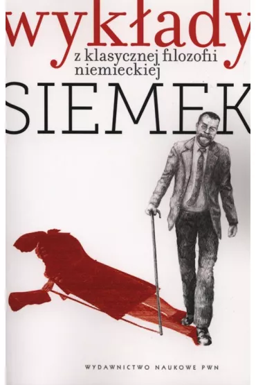 Wyk�ady z klasycznej filozofii niemieckiej +CD - Marek J. Siemek
