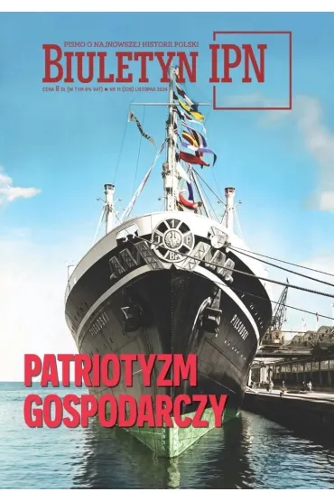 Biuletyn IPN nr 11/2024 Patriotyzm Gospodarczy