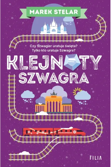 Klejnoty szwagra. G�ra k�opot�w. Tom 4 - Marek Stelar