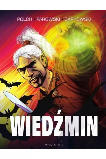Wied�min - Andrzej Sapkowski, Bogus�aw Polch, Maciej Parowski