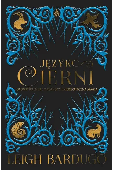Jzyk cierni - Leigh Bardugo