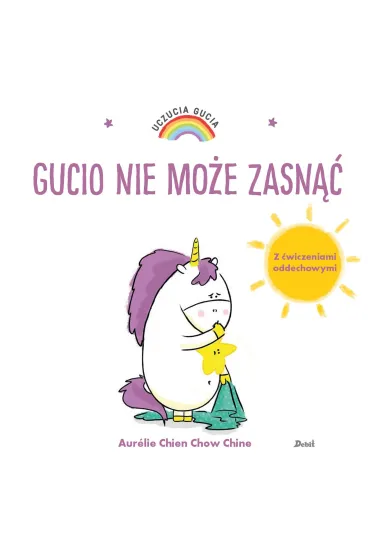 Uczucia Gucia. Gucio nie mo�e zasn�� - Aurelie Chien Chow Chine