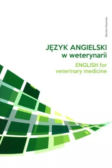 J�zyk angielski w weterynarii - Monika Nowicka