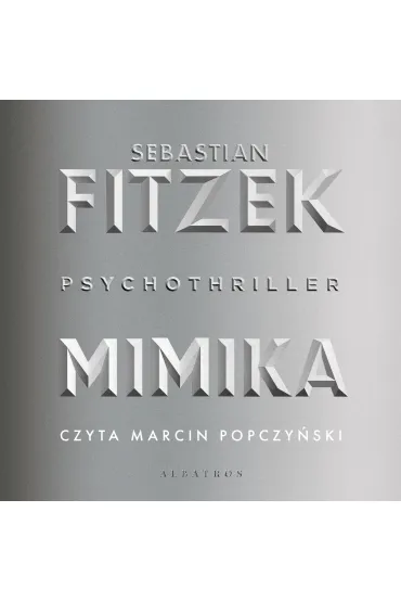 Audiobook Mimika mp3 - Sebastian Fitzek