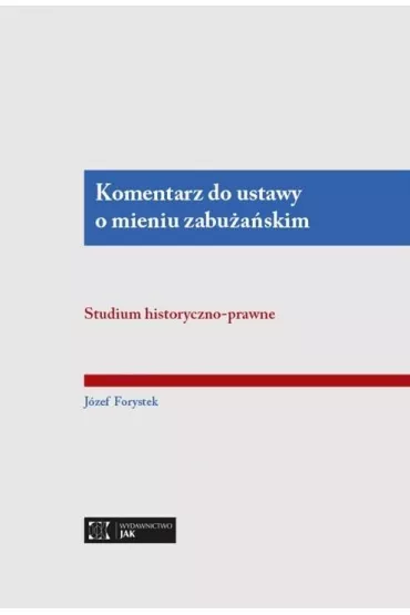 Komentarz do ustawy o mieniu zabu�a�skim - J Fortysek Zef