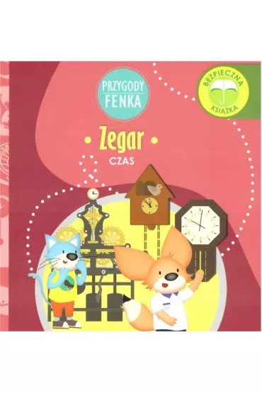 Przygody Fenka. Czas. Zegar