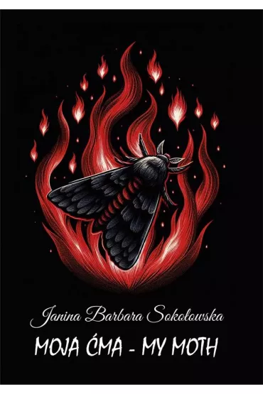 Moja �ma - My Moth - Janina Barbara Soko�owska