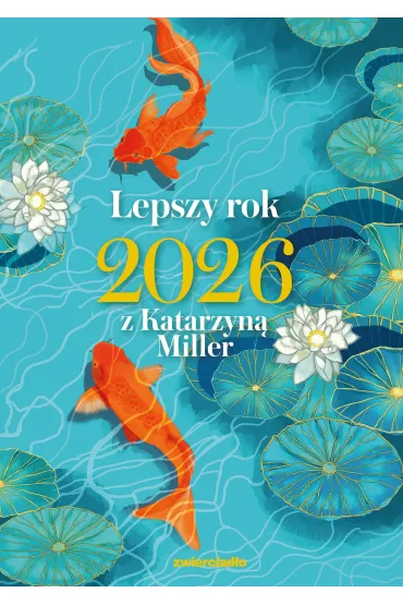 Lepszy rok 2026 z Katarzyn� Miller - Katarzyna Miller