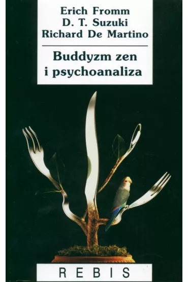 Buddyzm zen i psychoanaliza - Erich Fromm