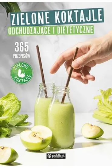 Zielone koktajle odchudzaj�ce i dietetyczne - Zielone koktajle