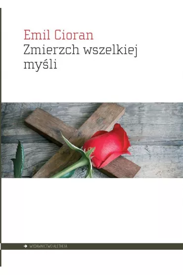 Zmierzch wszelkiej myli - Emil Cioran