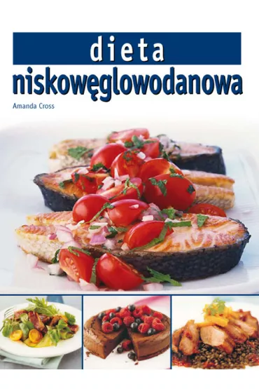 Dieta niskow�glowodanowa - Amanda Cross